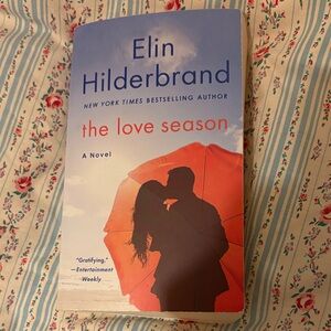 Elin Hilderbrand - the love season (book)